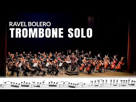 RAVEL - BOLERO | Trombone Solo + Sheet Music