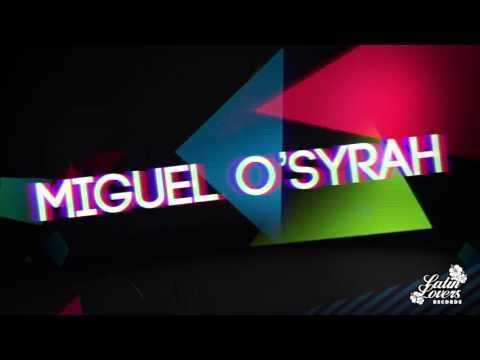 Miguel O'Syrah - Tensão (Original Mix)