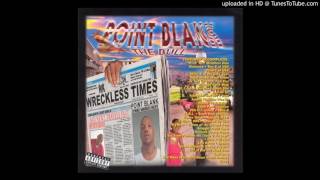Point Blank - High With tha Blanksta (ft. Z-Ro) [2000]
