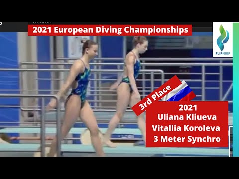 2021 Uliana Kliueva & Vitallia Koroleva Russia -  3 Meter Synchronized Diving - European Champs
