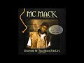 M.C. Mack "EZ Come EZ Go" (Official Audio)
