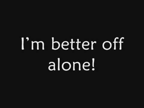 download lagu mp3 mp4 Better Off Alone Lyrics Three Days Grace, download lagu Better Off Alone Lyrics Three Days Grace gratis, unduh video klip Better Off Alone Lyrics Three Days Grace