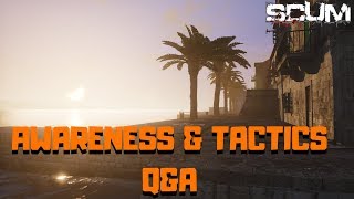 SCUM Awareness And Tactics - Developer Video