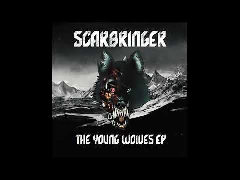 Scarbringer - Young Wolves [OFFICIAL AUDIO]