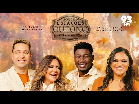 Acústico Estações Outono - A Cura- Ao Vivo (Completo)