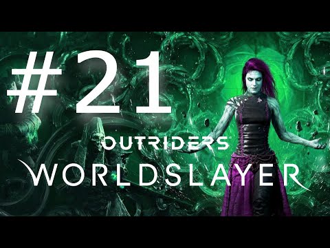 Outriders Worldslayer CZ #21 - OÁZA
