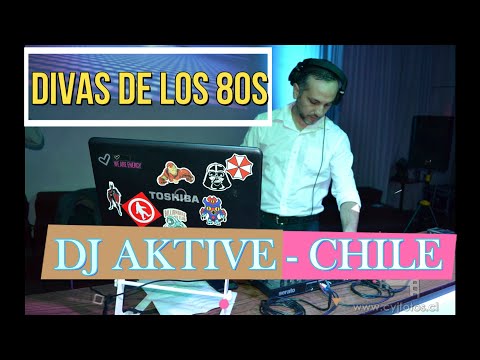 DJ AKTIVE CHILE - DIVAS DE LOS 80S