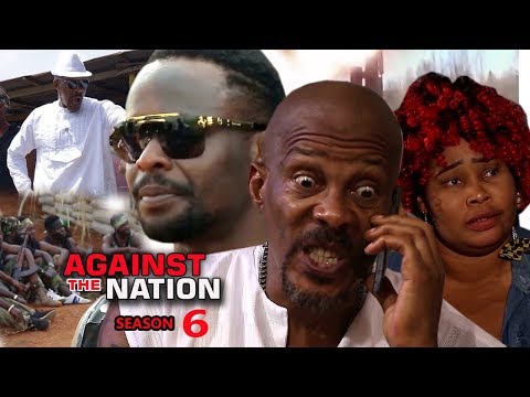 Against The Nation Season 6 FINALE - Zubby Michael 2018 Latest Nigerian Nollywood Movie Full HD