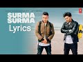 Surma Surma Lyrics Guru Randhawa Jay Sean Navin Lyrics