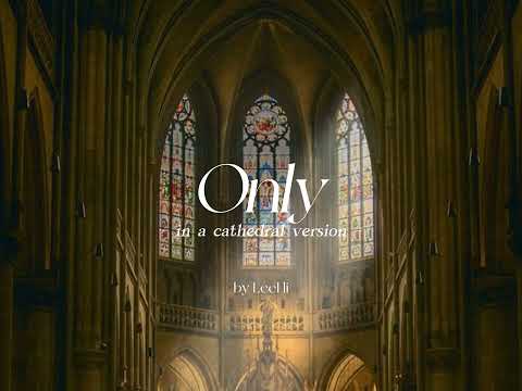 only by leehi but you're in a cathedral
