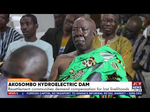 Akosombo Hydroelectric Dam: Resettled communities demand compensation for lost livelihoods