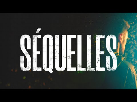SÉQUELLES · TEASER OFFICIEL 🔥