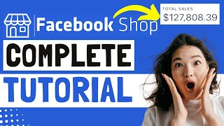 Facebook Shops Tutorial | How to Sell Products Directly Through Facebook