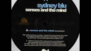 Sydney Blu - Senses and the Mind (Original Mix) HQ