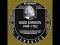 Budd Johnson   1944 1952