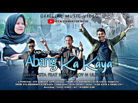 Obenk Arlamba Feat. Babangboy, Ulem Ajaya - Abang Ka Kaya (Official Musik Video)