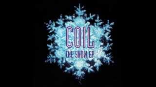 COIL - The Snow