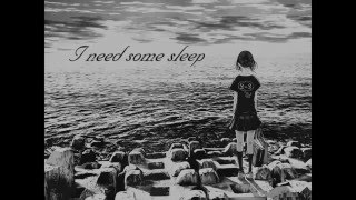I Need Some Sleep - Eels (Lyrics)