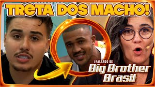 🚨🔥SELEÇÃO BBB26: Treta com os "macho do Sul";  Véia joga FAKE NEWS; Dourado vai mudar tudo?
