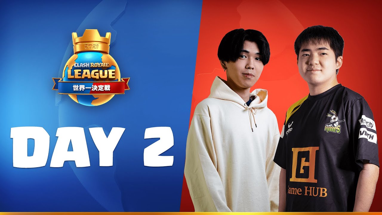 「クラロワリーグ 世界一決定戦2021」Day2