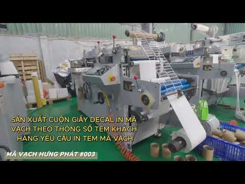 QUY TRÌNH IN GIA CÔNG TEM MÃ VẠCH - TEM SỐ NHẢY TẠI MÃ VẠCH HƯNG PHÁT