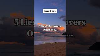 5 lies fake lovers often tell...#shorts #psychologyfacts