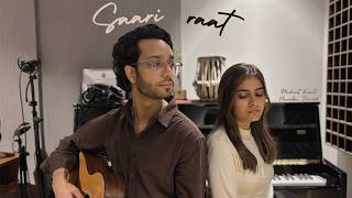 Download lagu Saari Raat – Muheet Bharti & Hansika Pareek |   mp3