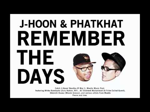 Remember the Days (J-HOON & PHATKHAT)