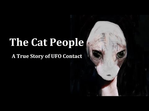 The Cat People: A True Story of UFO Contact