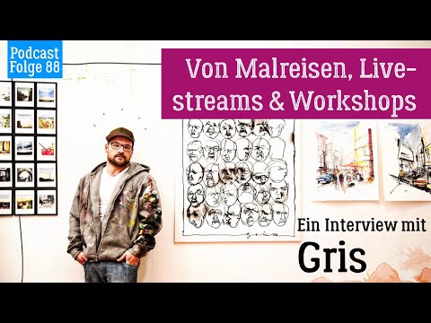 Podcast "Der kreative Flow" – Folge 88: "Von Malreisen, Livestreams & ... – Ein Interview mit Gris"