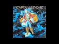 Captain Beyond: I Can't Feel Nothin' parts 1 ...