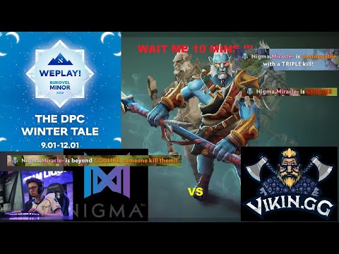 [DOTA 2] NIGMA VS VIKIN.GG Miracle~ Phantom Lancer 1 vs 5 20min GG WePlay ! Bukovel Minor
