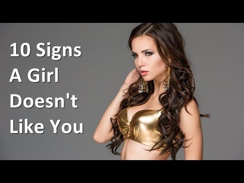 10 Signs a Girl Doesn't Like You