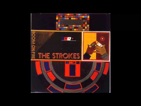 The Strokes - You Talk Way Too Much