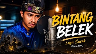 Download lagu BINTANG BELEK _ Lagu Sasak Versi Terbaru || Requesan Semeton Sasak mp3 Download lagu BINTANG BELEK _ Lagu Sasak Versi Terbaru || Requesan Semeton Sasak mp3