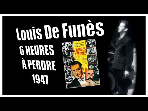 6 Heures à Perdre - Louis De Funès #1947