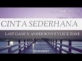 Cinta Sederhana Last Gank X Ander Boy S X Voice Zone Lirik