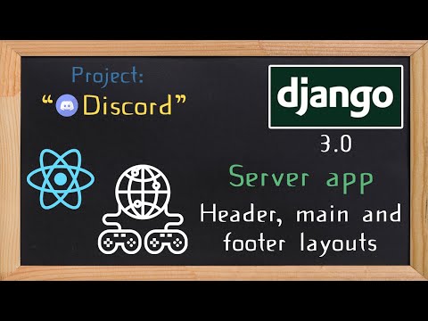 Django and ReactJS together - Server app header main and footer layouts | 12 thumbnail