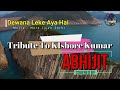 DEEWANA LEKE AAYA HAI TRIBUTE TO KISHORE KUMAR BY ABHIJIT SUR