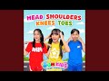 Head Shoulders Knees Toes