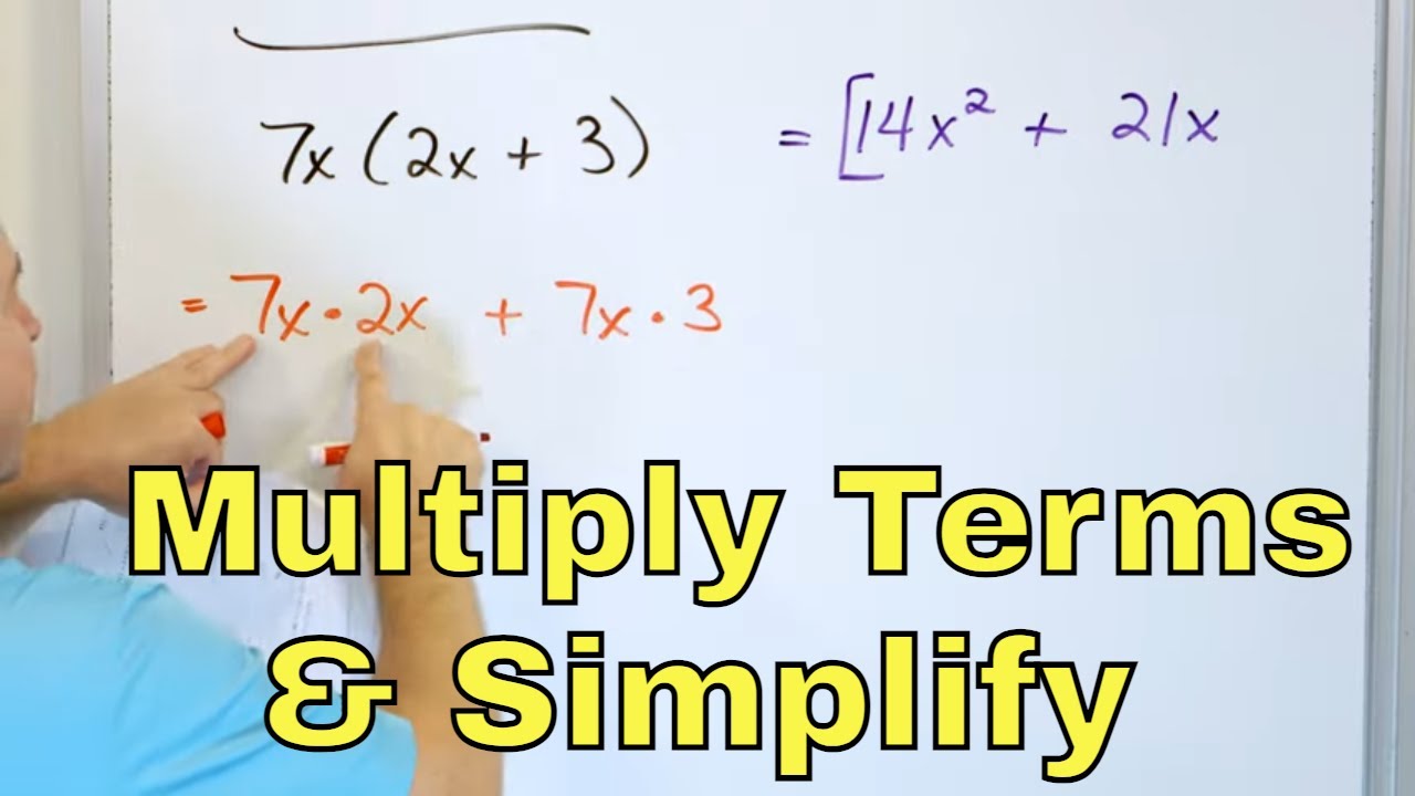 Multiply Expressions in Math, Combine Terms & Simplify - [7-3-9]
