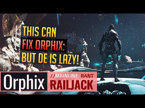 Warframe | Corpus Railjack | THIS CAN FIX ORPHIX: But DE is LAZY!