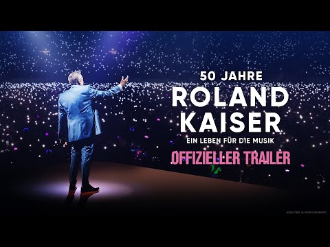 50 Jahre Roland Kaiser - Ein Leben für die Musik - Offizieller Trailer (Kinostart: 21.10.2025)