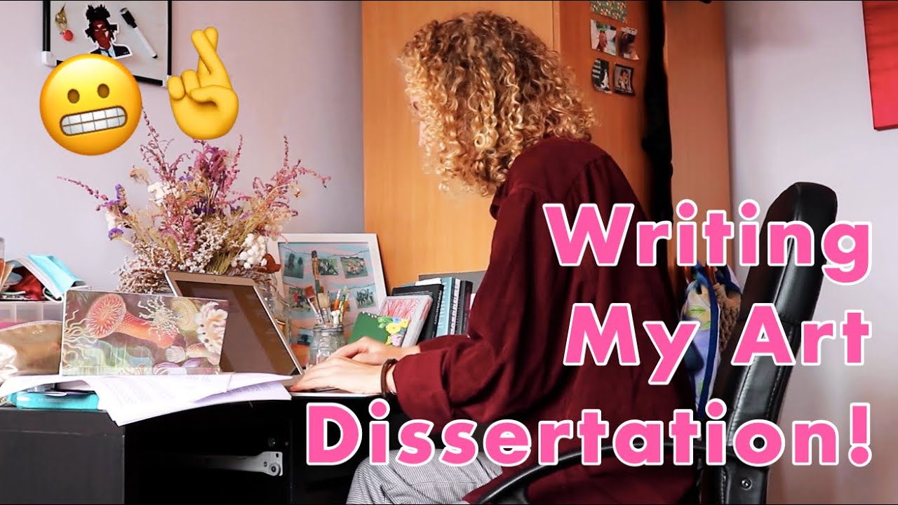 Writing My Dissertation for Art School!
