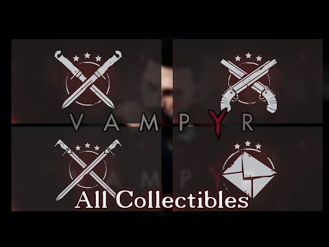 Vampyr - All Collectibles Trophies / Achievements Guide