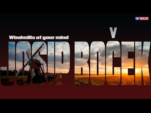 Josip Boček - Windmills of your mind