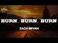 Zach Bryan Burn Burn Burn Lyrics