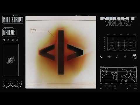 KILL SCRIPT - GRIEVE