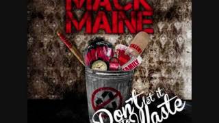 Mack Maine - Sober (ft. Amanda Rose) [Don't Let It Go To Waste] Mixtape
