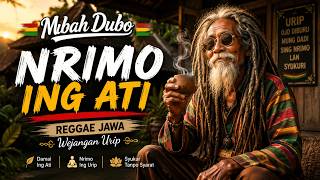 Download lagu Mbah Dubo - NRIMO ING ATI | Reggae Jawa Wejangan Urip mp3 Download lagu Mbah Dubo - NRIMO ING ATI | Reggae Jawa Wejangan Urip mp3